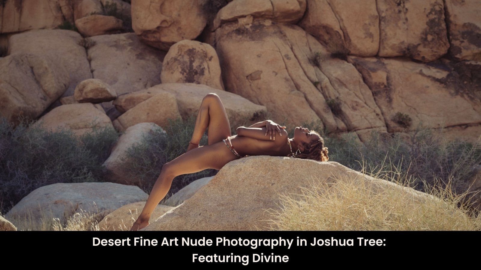 Desert Fine Art Nude Photography in Joshua Tree _ Featuring Divine