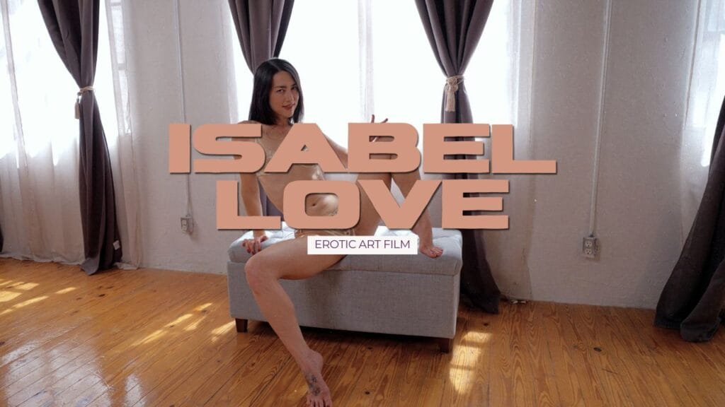 Isabel Love Erotic Art Film