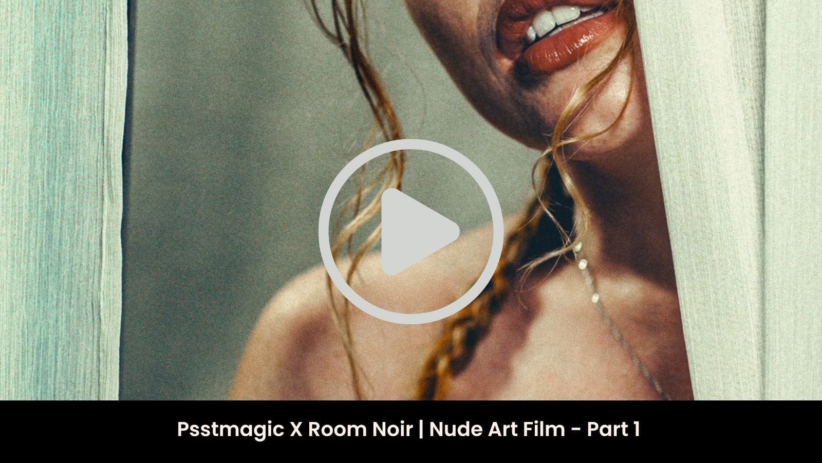 Psstmagic nude art film part 1